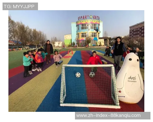 培养足球人才从幼儿园开始让孩子们在快乐中成长与竞技中进步